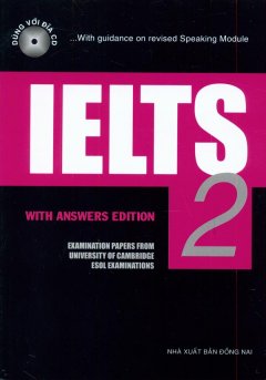 Ielts – With Answers Edition – Tập 2 (Dùng Kèm 2 CD)
