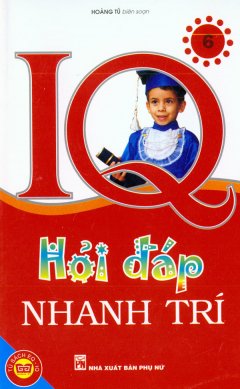 IQ Hỏi Đáp Nhanh Trí – Tập 6