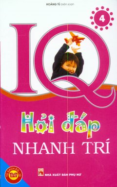 IQ Hỏi Đáp Nhanh Trí – Tập 4