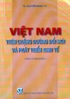 Việt Nam trên chặng đường đổi mới và phát triển kinh tế
