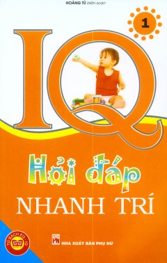 IQ Hỏi Đáp Nhanh Trí – Tập 1