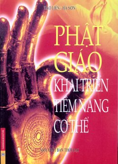 Phật Giáo Khai Triển Tiềm Năng Cơ Thể