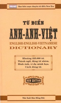 Từ Điển Anh – Anh – Việt (Khoảng 225.000 Từ)