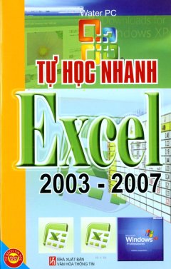 Tự Học Nhanh Excel 2003 – 2007
