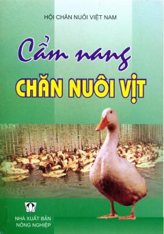 Cẩm Nang Chăn Nuôi Vịt