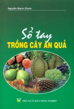 Sổ Tay Trồng Cây Ăn Quả