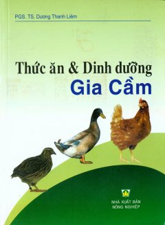 Thức Ăn Và Dinh Dưỡng Gia Cầm