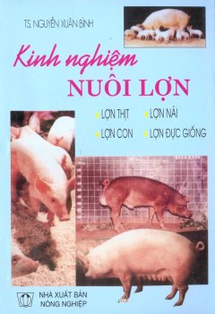 Kinh Nghiệm Nuôi Lợn