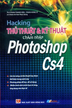 Hacking – Thủ Thuật Và Kỹ Thuật Thâm Nhập Photoshop CS4