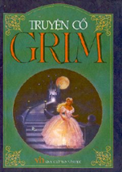Truyện cổ Grim – Tái bản 2002