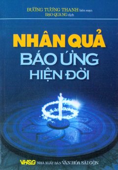 Nhân Quả Báo Ứng Hiện Đời