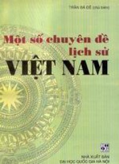 Một số chuyên đề lịch sử Việt Nam