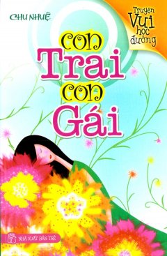 Con Trai Con Gái – Truyện Vui Học Đường