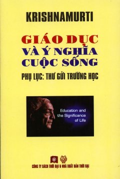 Krishnamurti – Giáo Dục Và Ý Nghĩa Cuộc Sống