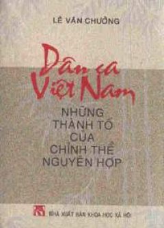 Dân ca Việt Nam- những thành tố của chỉnh thể nguyên hợp
