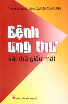 Bệnh Ung Thư Sát Thủ Giấu Mặt