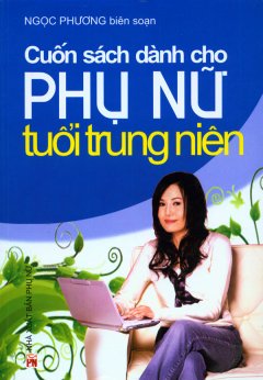 Cuốn Sách Dành Cho Phụ Nữ Tuổi Trung Niên