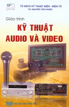 Giáo Trình Kỹ Thuật Audio Và Video