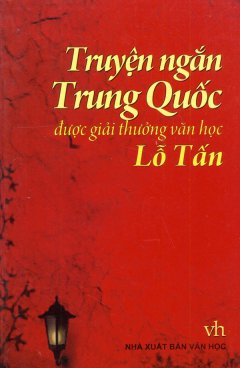 Truyện Ngắn Trung Quốc Được Giải Thưởng Văn Học