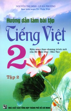 Hướng Dẫn Làm Bài Tập Tiếng Việt 2 – Tập 2