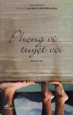 Phong Vị Tuyệt Vời – Tập Truyện Ngắn