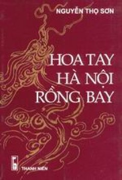 Hoa tay Hà Nội rồng bay – Tái bản 2000