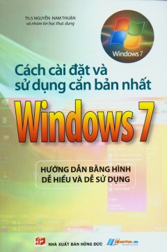 Cách Cài Đặt Và Sử Dụng Căn Bản Nhất Windows 7