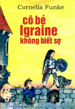 Cô Bé Igraine Không Biết Sợ