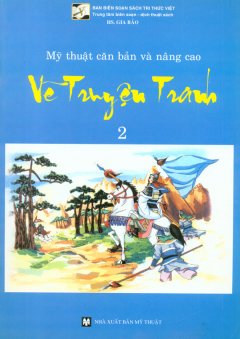 Mỹ Thuật Căn Bản Và Nâng Cao – Vẽ Truyện Tranh (Tập 2)