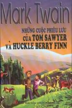 Những cuộc phiêu lưu của Tom Sawyer và Huckle Berry Finn – Tái bản 2004