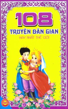 108 Truyện Dân Gian Hay Nhất Thế Giới