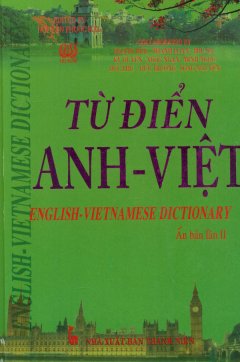 Từ Điển Anh – Việt (Ấn Bản Lần II)