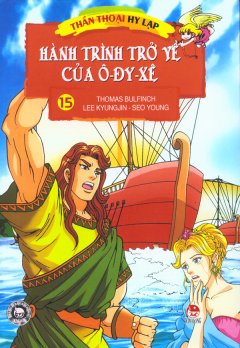 Thần Thoại Hy Lạp – Tập 15: Hành Trình Trở Về Của Ô-đy-xê