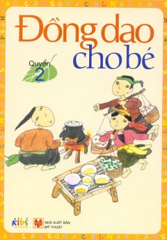 Đồng Dao Cho Bé – Tập 2