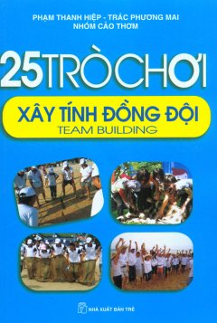 25 Trò Chơi Xây Tính Đồng Đội