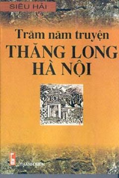 Trăm năm Thăng Long Hà Nội