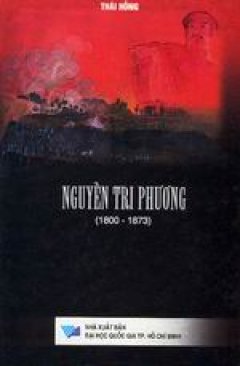 Nguyễn Tri Phương ( 1800 – 1873 )