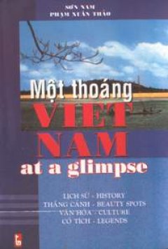Một Thoáng Việt Nam – Vietnam At A Glimpse