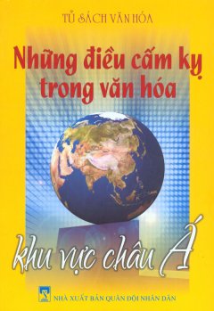 Những Điều Cấm Kỵ Trong Văn Hóa – Khu Vực Châu Á