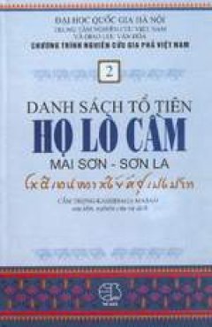 Danh sách tổ tiên họ Lò Cầm ở Mai sơn- Sơn La (Chương trình nghiên cứu gia phả Việt Nam)
