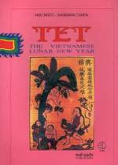 Tet- The Vietnamese Lunar New Year