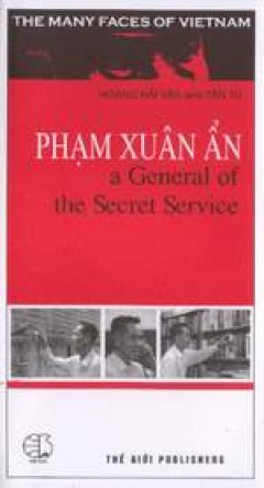 Pham Xuan An- a general of the secret service