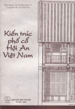 Sách Kiến trúc phố cổ Hội An- Việt Nam