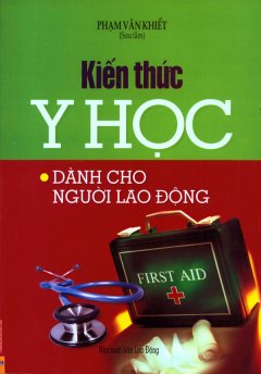 Kiến Thức Y Học – Dành Cho Người Lao Động