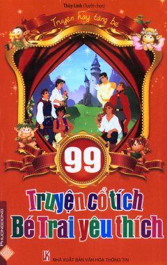 99 Truyện Cổ Tích Bé Trai Yêu Thích