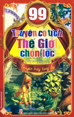 99 Truyện Cổ Tích Thế Giới Chọn Lọc