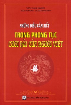 Những Điều Cần Biết Trong Phong Tục Cưới Hỏi Của Người Việt