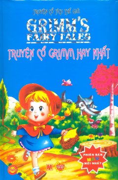 Truyện Cổ Tích Thế Giới – Truyện Cổ Grimm Hay Nhất (Bìa Cứng)