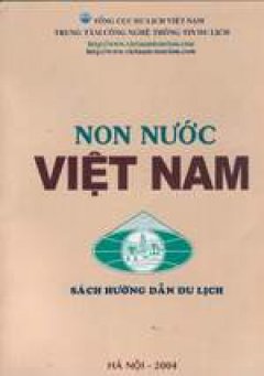 Non Nước Việt Nam (Sách Hướng Dẫn Du Lịch) – Tái bản 2004