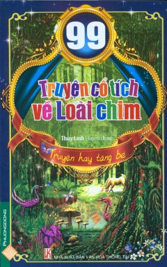 99 Truyện Cổ Tích Về Loài Chim